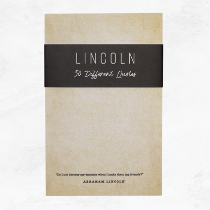 50 Abraham Lincoln Quotes Notepad  |  5.5 x 8.5 Notepad | 50 Sheets