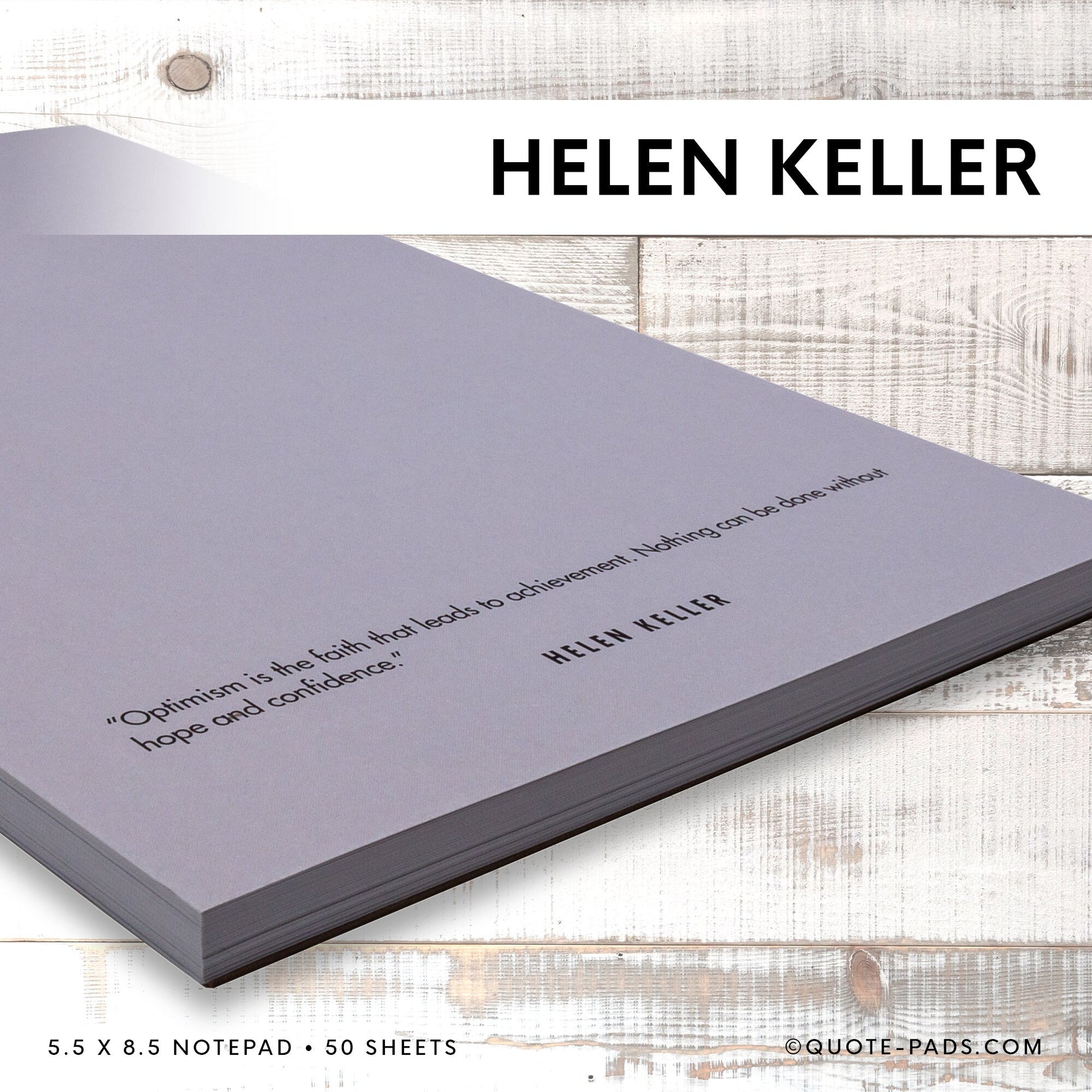 50 Helen Keller Quotes Notepad  |  5.5 x 8.5 Notepad | 50 Sheets - Quote-Pads