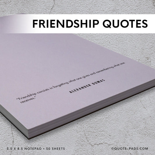 50 Friendship Quotes Notepad  |  5.5 x 8.5 Notepad | 50 Sheets - Quote-Pads